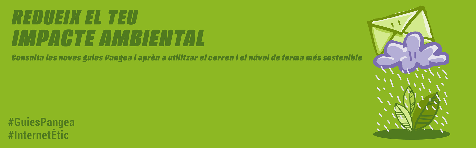 Redueix el teu impacte ambiental: dues guies per fer un ús més sostenible del correu i el núvol
